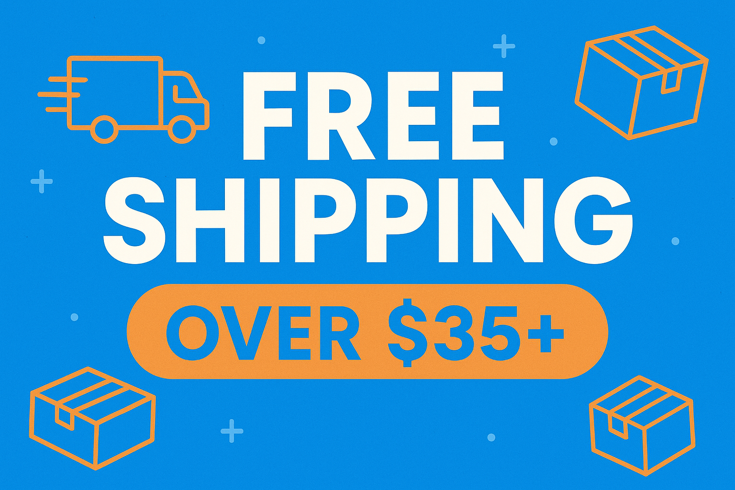 FREE SHIPPING OVER $35+